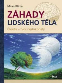 ZÁHADY LIDSKÉHO TĚLA
